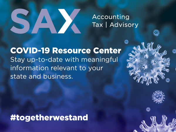 Sax COVID-19 Resource Center. Stay up-to-date with meaningful information relevant to your state and business.